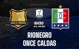 Nhận định bóng đá Rionegro vs Once Caldas 8h30 ngày 5/8 (VĐQG Colombia 2023)