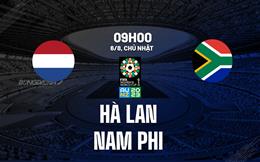 Nhận định nữ Hà Lan vs nữ Nam Phi 9h00 ngày 6/8 (World Cup 2023)