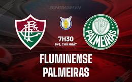 Nhận định bóng đá Fluminense vs Palmeiras 7h30 ngày 6/8 (VĐQG Brazil 2023)