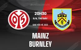 Nhận định bóng đá Mainz vs Burnley 20h30 ngày 5/8 (Giao hữu hè 2023)