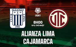 Nhận định Alianza Lima vs Cajamarca 8h00 ngày 6/8 (VĐQG Peru 2023)