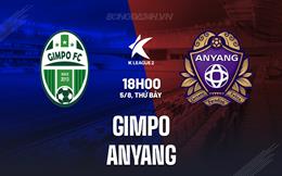 Nhận định bóng đá Gimpo vs Anyang 18h00 ngày 5/8 (Hạng 2 Hàn Quốc 2023)