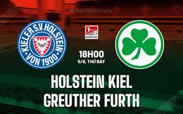 Nhận định Holstein Kiel vs Greuther Furth 18h00 ngày 5/8 (Hạng 2 Đức 2023/24)