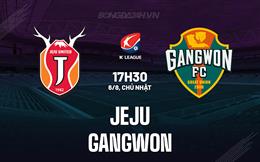 Nhận định - dự đoán Jeju vs Gangwon 17h30 ngày 6/8 (VĐQG Hàn Quốc 2023)