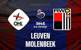 Nhận định bóng đá Leuven vs Molenbeek 1h45 ngày 6/8 (VĐQG Bỉ 2023/24)