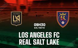 Nhận định Los Angeles FC vs Real Salt Lake 9h30 ngày 9/8 (Leagues Cup 2023)