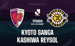 Nhận định Kyoto Sanga vs Kashiwa Reysol 17h00 ngày 6/8 (VĐQG Nhật Bản 2023)