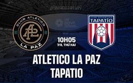 Nhận định Atletico La Paz vs Tapatio 10h05 ngày 7/8 (Hạng 2 Mexico 2023)