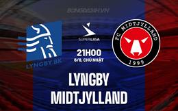 Nhận định Lyngby vs Midtjylland 21h00 ngày 6/8 (VĐQG Đan Mạch 2023/24)