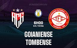 Nhận định bóng đá Goianiense vs Tombense 6h00 ngày 8/8 (Hạng 2 Brazil 2023)