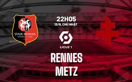 Nhận định bóng đá Rennes vs Metz 22h05 ngày 13/8 (Ligue 1 2023/24)