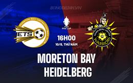 Nhận định Moreton Bay vs Heidelberg 16h00 ngày 10/8 (Cúp QG Australia 2023)