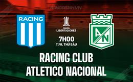 Nhận định Racing Club vs Atletico Nacional 7h00 ngày 11/8 (Copa Libertadores 2023)