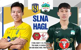 Nhận định SLNA vs HAGL (17h00 ngày 11/8): Kịch bản cũ sẽ lặp lại?