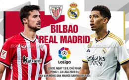 Nhận định Athletic Bilbao vs Real Madrid (02h30 ngày 13/8): Thách thức khó nhằn