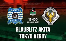 Nhận định Blaublitz Akita vs Tokyo Verdy 16h00 ngày 13/8 (Hạng 2 Nhật 2023)