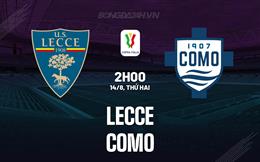 Nhận định bóng đá Lecce vs Como 2h00 ngày 14/8 (Coppa Italia 2023/24)