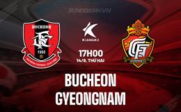 Nhận định Bucheon vs Gyeongnam 17h00 ngày 14/8 (Hạng 2 Hàn Quốc 2023)