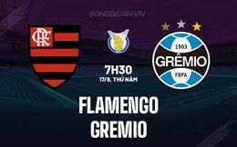 Nhận định bóng đá Flamengo vs Gremio 7h30 ngày 17/8 (Cúp QG Brazil 2023)