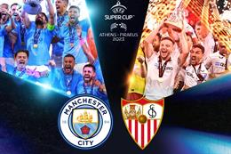 Nhận định Man City vs Sevilla (02h00 ngày 17/8): Danh hiệu đầu tiên