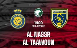 Nhận định Al Nassr vs Al Taawoun 1h00 ngày 19/8 (VĐQG Saudi Arabia 2023/24)