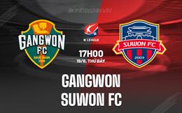 Nhận định bóng đá Gangwon vs Suwon FC 17h00 ngày 19/8 (VĐQG Hàn Quốc 2023)