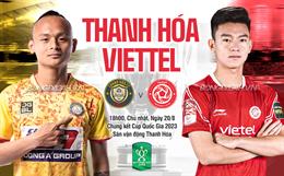 Nhận định Thanh Hoá vs Viettel (18h00 ngày 20/8): Kỳ phùng địch thủ