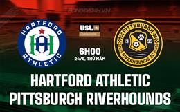 Nhận định Hartford Athletic vs Pittsburgh Riverhounds 6h00 ngày 24/8 (Hạng nhất Mỹ 2023)