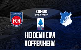 Nhận định Heidenheim vs Hoffenheim 20h30 ngày 26/8 (Bundesliga 2023/24)