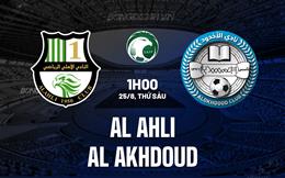 Nhận định Al Ahli vs Al Akhdoud 1h00 ngày 25/8 (VĐQG Saudi Arabia 2023/24)