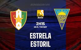 Nhận định - dự đoán Estrela vs Estoril 2h15 ngày 26/8 (VĐQG Bồ Đào Nha 2023/2024)