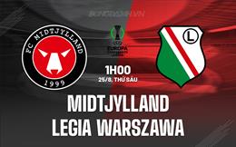 Nhận định Midtjylland vs Legia Warszawa 1h00 ngay 25/8 (Conference League 2023/24)