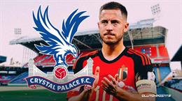 Eden Hazard trở lại NHA khoác áo Crystal Palace