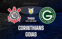 Nhận định - dự đoán Corinthians vs Goias 7h00 ngày 27/8 (VĐQG Brazil 2023)