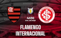 Nhận định bóng đá Flamengo vs Internacional 4h30 ngày 27/8 (VĐQG Brazil 2023)