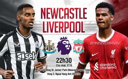 Nhận định Newcastle vs Liverpool (22h30 ngày 27/8): “Chích chòe” khó phá dớp