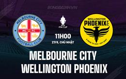 Nhận định Melbourne City vs Wellington Phoenix 11h00 ngày 27/8 (Cúp QG Australia 2023)