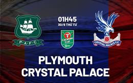 Nhận định Plymouth vs Crystal Palace (01h45 ngày 30/8): Vượt khó trên đất khách