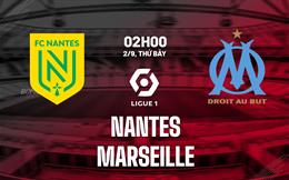 Nhận định bóng đá Nantes vs Marseille 2h00 ngày 2/9 (Ligue 1 2023/24)