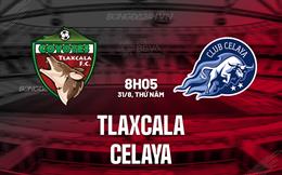 Nhận định Tlaxcala vs Celaya 5h00 ngày 31/8 (Hạng 2 Mexico 2023)