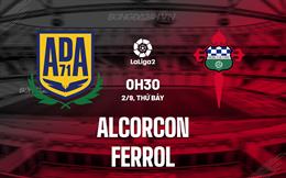 Nhận định Alcorcon vs Ferrol 0h30 ngày 2/9 (Hạng 2 Tây Ban Nha 2023/24)