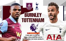 Nhận định Burnley vs Tottenham (21h00 ngày 2/9): Hiểm địa Turf Moor