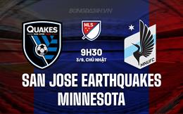 Nhận ấn định San Jose Earthquakes vs Minnesota 9h30 ngày 3/9 (Nhà Nghề Mỹ 2023)