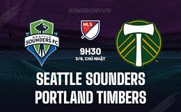 Nhận định Seattle Sounders vs Portland Timbers 9h30 ngày 3/9 (Nhà Nghề Mỹ 2023)