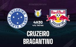 Nhận định - dự đoán Cruzeiro vs Bragantino 4h30 ngày 4/9 (VĐQG Brazil 2023)