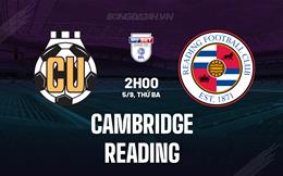 Nhận định bóng đá Cambridge vs Reading 2h00 ngày 5/9 (Hạng 3 Anh 2023/24)