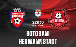 Nhận định Botosani vs Hermannstadt 22h30 ngày 4/9 (VĐQG Romania 2023/24)
