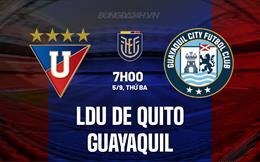 Nhận định LDU de Quito vs Guayaquil 7h00 ngày 5/9 (VĐQG Ecuador 2023)