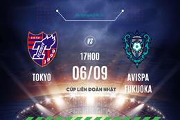 Nhận định Tokyo vs Avispa Fukuoka 17h00 ngày 6/9 (Cúp Liên Đoàn Nhật Bản 2023)