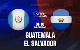 Nhận định Guatemala vs El Salvador 9h10 ngày 8/9 (CONCACAF Nations League 2023/24)